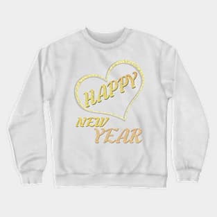 happy new year Crewneck Sweatshirt